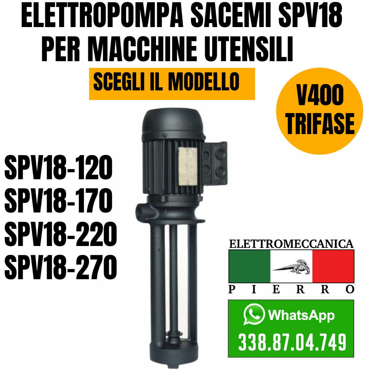 ELETTROPOMPA POMPA SACEMI SPV18 TRIFASE PER MACCHINE UTENSILI 120-170 ...
